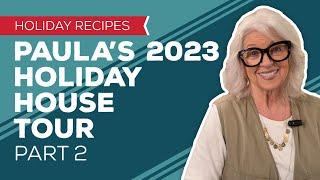 Holiday Cooking & Baking Recipes: Holiday House Tour 2023 (Pt 2)