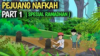 Pejuang Nafkah PART 1 - SPESIAL RAMADHAN