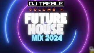 FUTURE HOUSE MIX 2024 VOL 4