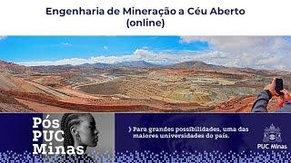 CURSO PÓS-GRADUAÇÃO ENGENHARIA DE MINERAÇÃO A CÉU ABERTO