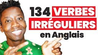 134 Verbes Irréguliers en Anglais