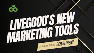 LiveGood Affiliates New Marketing Funnels and Resources