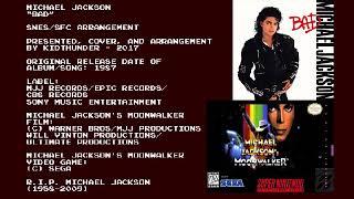 Michael Jackson - Bad (SNES/SFC Arrangement by kidThunder)