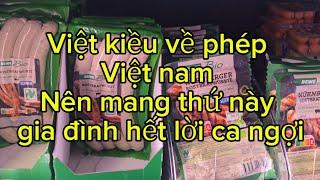 Việt kiều nên biết những đồ ăn mang về Việt Nam, người nhà hết lời khen ngợi #vietkieu