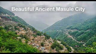 The Ancient Masule city شهر تاریخی ماسوله