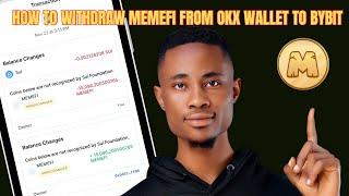 How to withdraw Memefi from OKX Wallet to Bybit and other exchanges.