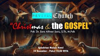 Pdt. Esra Soru: "CHRISTMAS & THE GOSPEL"