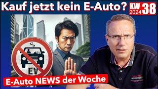 Kauf jetzt kein E-Auto? E Auto News KW 38 2024