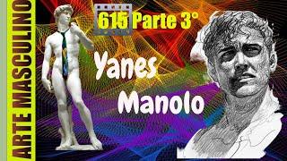 N° 615 Manolo Yanes  (Parte 3°)