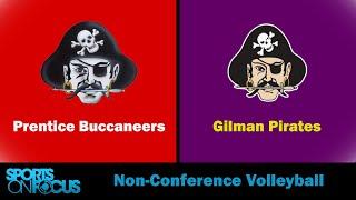 Prentice @ Gilman | Non-Conference Volleyball