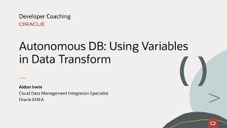 Autonomous Database: Using Variables in Data Transforms