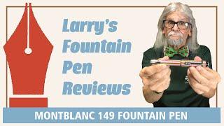 Montblanc 149 Fountain Pen Review