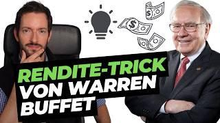 Zusatz-Rendite erzielen - Genau wie Warren Buffet (inkl. 2 Praxisbeispiele)