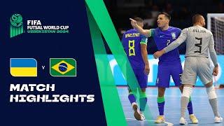 HIGHLIGHTS: Ukraine v Brazil | FIFA Futsal World Cup Uzbekistan 2024