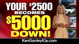 We'll Double your Down Payment only at Ken Ganley Kia Alliance. Up To $5,000!