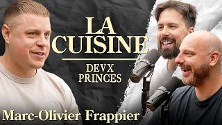 Deux Princes - La cuisine avec Marc-Oliver Frappier (chef cuisiner du restaurant Vin Mon Lapin)