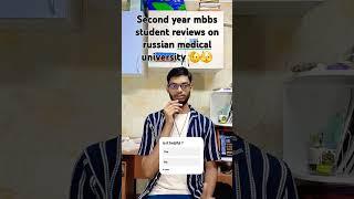 Second year medical student review on MBBS in Russia  #medical #medicaluniversity #abroaddoctors