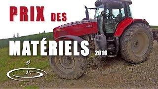 Prix de mes matériels agricoles - 2016