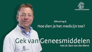 Hoe dien je het medicijn toe?