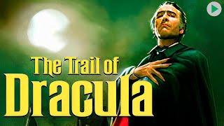 TRAIL OF DRACULA  Full Exclusive Documentary  English HD 2024