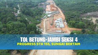 Terkini! Progress Tol Betung Jambi Seksi 4 di STA 155 Sei Bertam | Drone View 11 Sep 2024