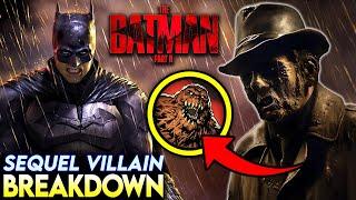 THE BATMAN 2 Villain is Reportedly CLAYFACE?!! - How Will Matt Reeves Adapt This?