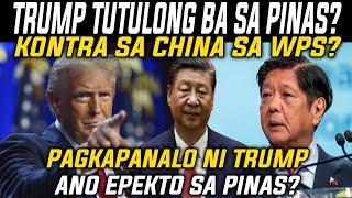 ANONG EPEKTO SA PINAS? PANALO NA SI TRUMP, CHINA KABAD0 NA! (REACTION AND COMMENT)