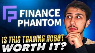 Finance Phantom Review | Does This Trading Robot Really Work?