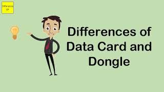 Differences of Data Card and Dongle