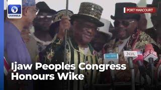 FULL VIDEO: 'We Are sorry’, Rivers Ijaw Peoples Congress Honours FCT Minister Nyesom Wike LIVE