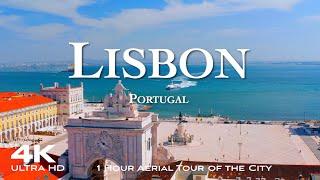 [4K] LISBON  Lisboa 2024, 1 Hour Drone Aerial Tour of the City | PORTUGAL