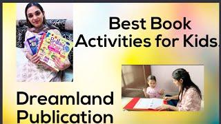 Best Activity Books for Kids I Brain Boosting Activity Books for Kids I Dreamland Publications