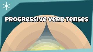 Progressive Verb Tense