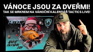 VÁNOCE SE BLÍŽÍ! Mrknem na adventní kalendář Tactics LIVE! Pojď otevřít pár okének