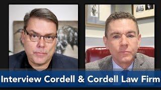 Interview Cordell & Cordell Law Firm