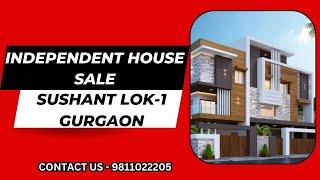 Independent House Sale Sushant LOk-1 Gurgaon | 9811022205 | #independenthouseforsale #sushantlok1