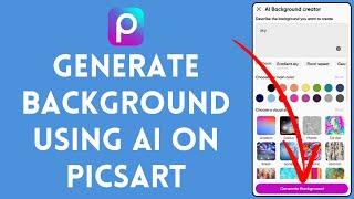 How to Generate Background Using AI on Picsart 2024 | Picsart Tutorial