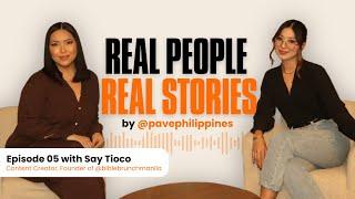 REAL PEOPLE, REAL STORIES EP05 : From Sexual Empowerment to Heartbreak & Horrors| @saytiocoartillero