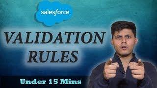 Validation Rules in Salesforce | How to create it to restrict users from entering incorrect data