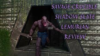 Savage Crucible Shadow Slate Lemurian Review