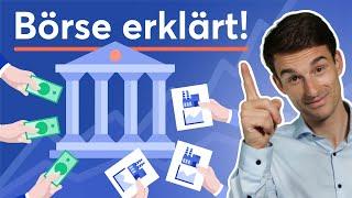 Börse für Anfänger erklärt! Börse, Börsengang & Aktienkurs verstehen