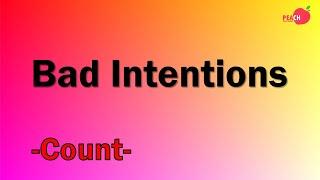 Bad Intentions Line Dance - Count