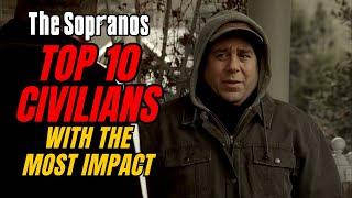 The Sopranos Top 10 Civilians With The Most Impact