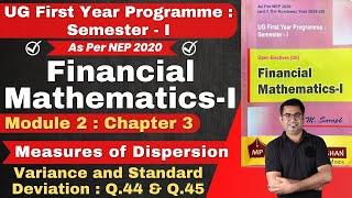 Financial Mathematics | UG First Year : Semester - 1 | Measures of Dispersion | S.D. Q.44 & Q.45