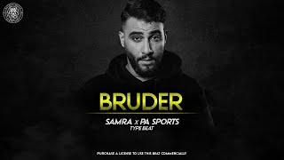 SAMRA x PA SPORTS Type Beat - "Bruder" | prod. Sytros