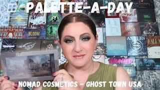 Palette-A-Day – Nomad Cosmetics Ghost Town USA – Full Swatches, Look & Review