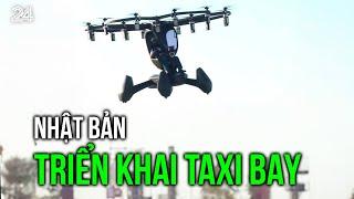 Nhật Bản triển khai taxi bay | VTV24