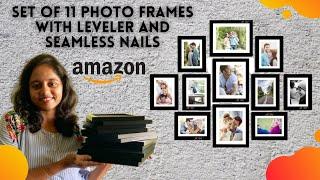 Best Photo Frame Set From Amazon | Frames For Gallery Wall | Unboxing and Review | Installation