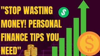 Personal Finance 101 – The Basics Everyone Should Know | Save, Budget & Invest Wisely!"