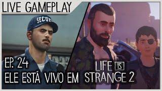 Life is Strange 2 - David (de Life is Strange 1) está VIVO!!! - Gameplay #24